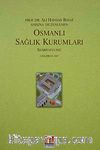 Prof. Dr. Ali Haydar Bayat Anısına Düzenlenen Osmanlı Sağlık Kurumları Sempozyumu (2 Haziran 2007)
