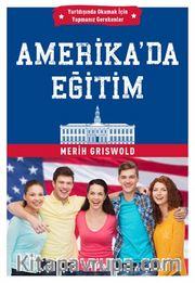 Amerika’da Eğitim <br /> Yurtdışında Okumak İçin Yapmanız Gerekenler