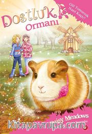 Dostluk Ormanı 8 / Gül Tomurcuk Nasıl Kaçtı?