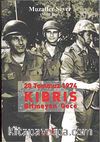 20 Temmuz 1974 Kıbrıs Bitmeyen Gece