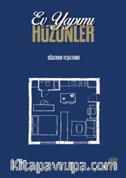 Ev Yapımı Hüzünler
