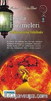 İncila Huzmeleri Mevlana'nın Gönül Mektebinden