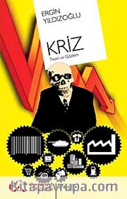 Kriz <br /> Teori ve Gözlem