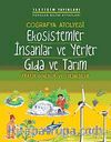 Coğrafya Atölyesi Ekosistemler İnsanlar ve Yerler Gıda ve Tarım & Pratik Deneyler ve Etkinlikler