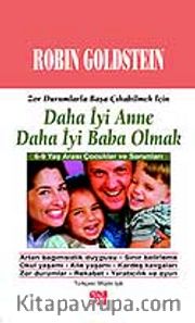 Daha İyi Anne Daha İyi Baba Olmak