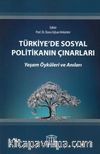 Türkiye'de Sosyal Politikanın Çınarları Yaşam Öyküleri ve Anıları