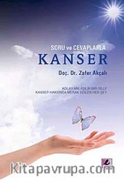 Soru ve Cevaplarla Kanser