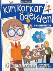 Zıpır Öyküler 2 / Kim Korkar Ödevden