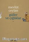 Güller ve Çığlıklar