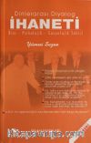Dinlerarası Diyalog İhaneti / Dini - Psikolojik - Sosyolojik Tahlili