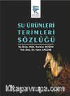 Su Ürünleri Terimleri Sözlüğü