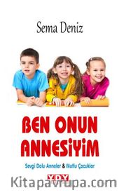 Ben Onun Annesiyim 