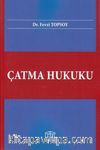 Çatma Hukuku