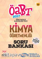 2017 ÖABT Kimya Öğretmenliği Soru Bankası (Kod:1287)