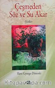 Çeşmeden Söz ve Su Akar
