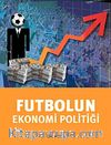 Futbolun Ekonomi Politiği