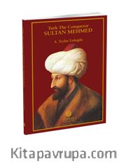 Turk The Conqueror Sultan Mehmed