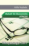 Muhalif Bir Ekonomistin Güncesi