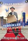 Tebrikler Kovuldunuz!