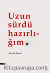 Uzun Sürdü Hazırlığım