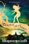 Serafina ve Siyah Pelerin (Ciltli)