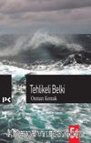 Tehlikeli Belki