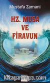 Hz. Musa ve Firavun