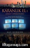 Karanlık El 1 & Şirket Operasyonu