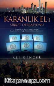 Karanlık El 1 <br /> Şirket Operasyonu