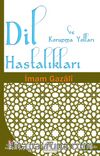 Dil Hastalıkları ve Korunma Yolları