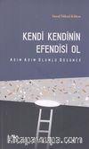 Kendi Kendinin Efendisi Ol