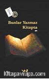 Bunlar Yazmaz Kitapta