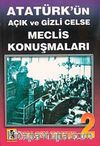 Atatürk'ün Açık ve Gizli Celse Meclis Konuşmaları-2