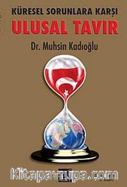 Küresel Sorunlara Karşı Ulusal Tavır