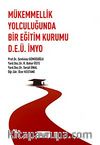 Mükemmellik Yolculuğunda Bir Eğitim Kurumu D.E.Ü.İMYO