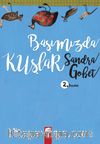 Başımızda Kuşlar (Ciltli)