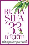 Ruha Şifa 33 Reçete