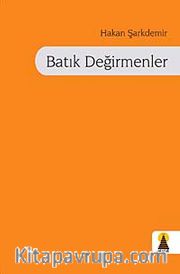 Batık Değirmenler