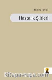 Hastalık Şiirleri