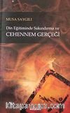 Din Eğitiminde Sakındırma ve Cehennem Gerçeği