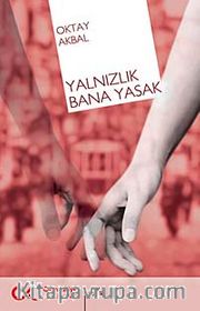 Yalnızlık Bana Yasak