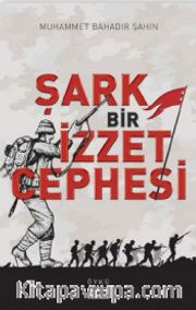 Şark Bir İzzet Cephesi