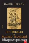 Jön Türkler ve Komplo Teorileri