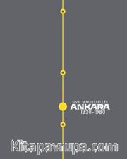 Sivil Mimari Bellek Ankara: 1930-1980