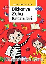 Okul Öncesi İçin Dikkat ve Zeka Becerileri