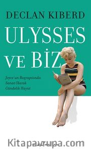 Ulysses ve Biz