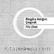 Rüzgara Astığım Çıngırak