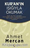 Kur’an’ın Işığıyla Okumak    