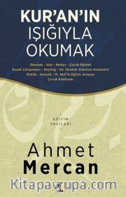 Kur’an’ın Işığıyla Okumak    