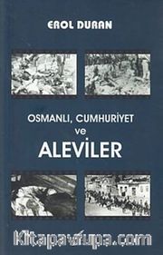 Osmanlı, Cumhuriyet ve Aleviler